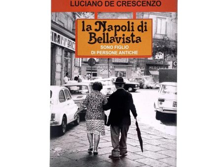 Luciano De Crescenzo La Napoli di Bellavista Libro fotografico on Sale