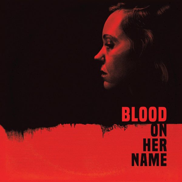 Blood On Her Name - Original Motion Picture Soundtrack LP Supply